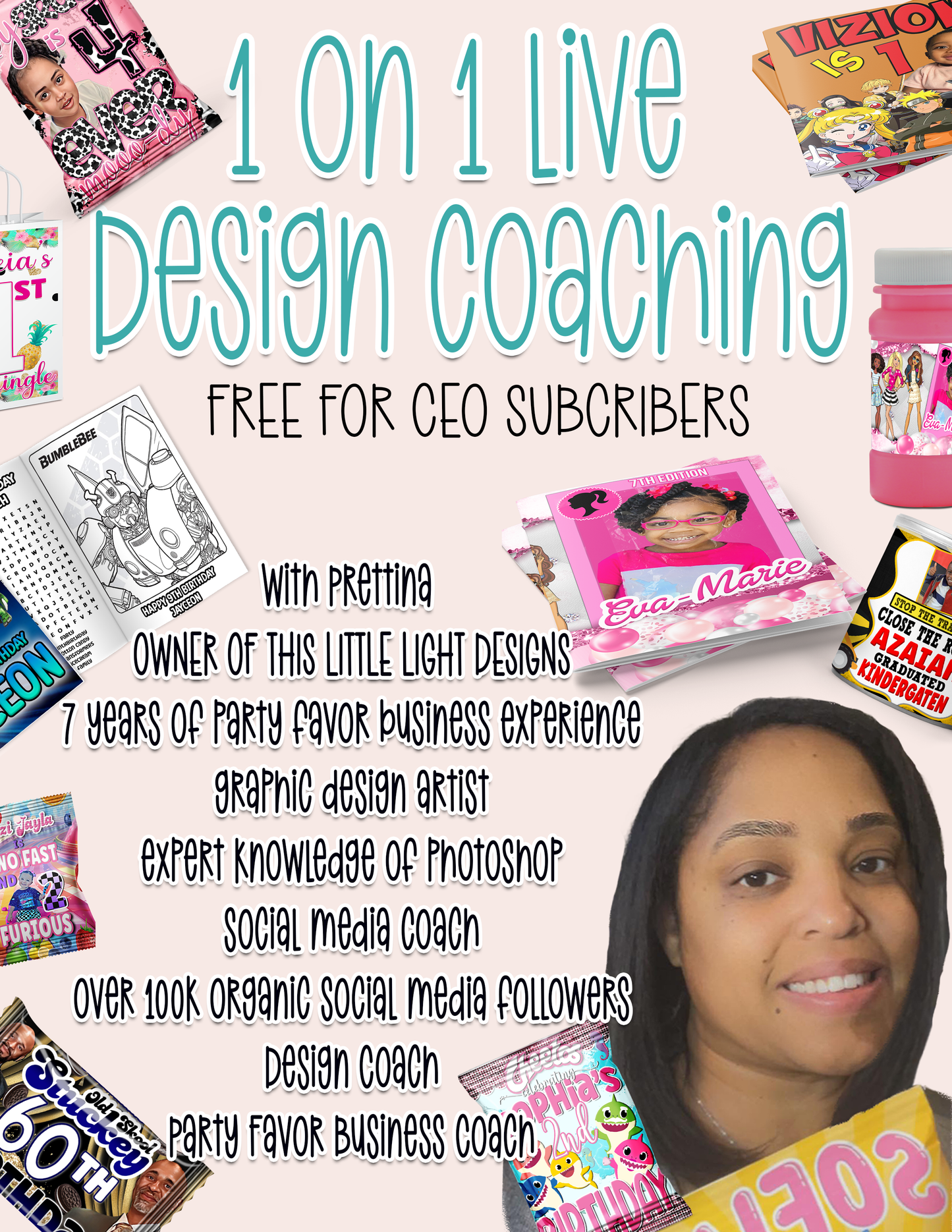 1 ON 1 Live Design Coaching | 10 Years of Party Favor Experience | Expert in Designing Party Favors in Photoshop | Subscribers Only